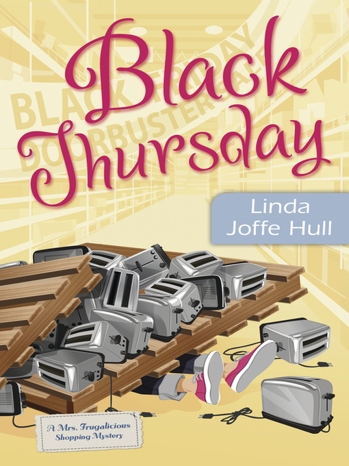 Title details for Black Thursday by Linda Joffe Hull - Available